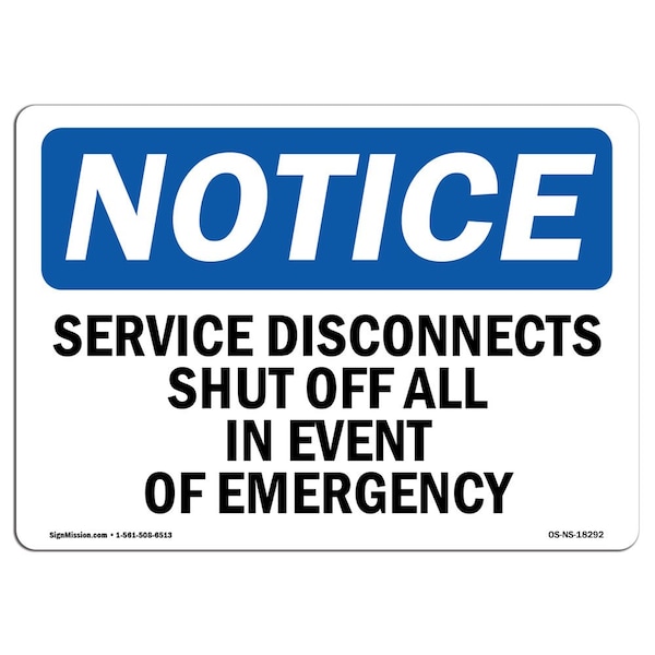 Safety Sign, OSHA Notice, 18" Height, Service Disconnects Shut Off All In Event Sign, Landscape